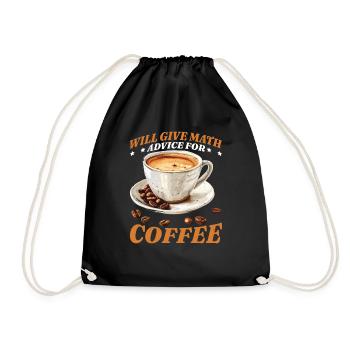 Will Give Math Advice For Coffee 2 - Turnbeutel - Schwarz - Vorne