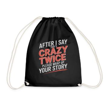 After Two 'That's Crazy' Wrap Up Story 1 11 - Turnbeutel - Schwarz - Vorne