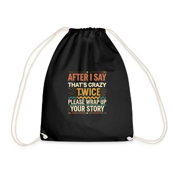 After Two 'That's Crazy' Wrap Up Story 1 9 - Turnbeutel - Schwarz - Vorne