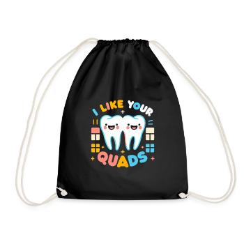 I Like Your Quads 13 - Turnbeutel - Schwarz - Vorne