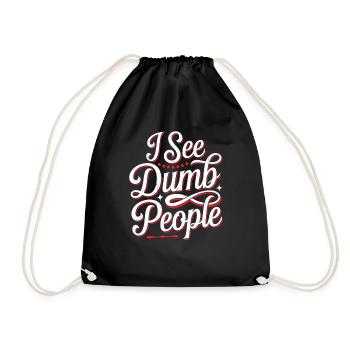 I See Dumb People 19 - Turnbeutel - Schwarz - Vorne