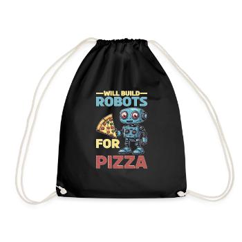 Will Build Robots For Pizza - Turnbeutel - Schwarz - Vorne