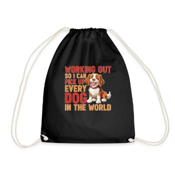 Working Out So I Can Pick Up Every Dog - Turnbeutel - Schwarz - Vorne