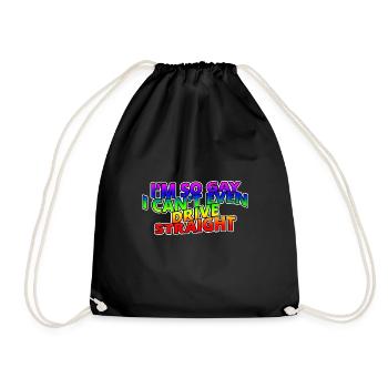 I'm So Gay I Can't Even Drive Straight - Drawstring Bag - black - Front