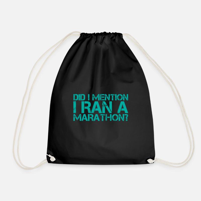 Did I Mention I Ran A Marathon 3 - Turnbeutel - Schwarz