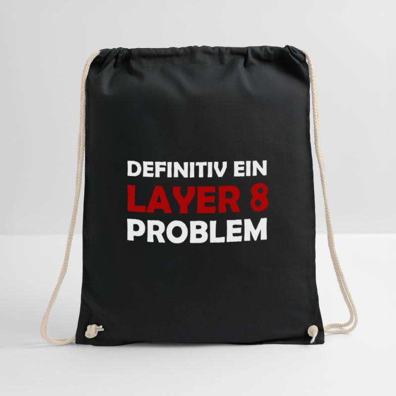 Definitiv Ein Layer 8 Problem IT Support Admin Turnbeutel