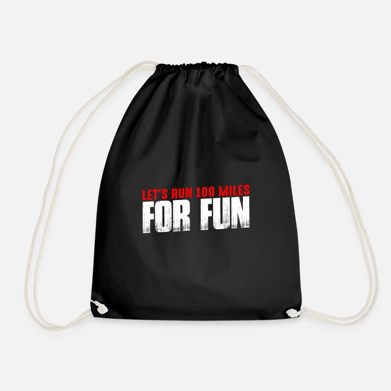 Let's Run 100 Miles For Fun 4 - Turnbeutel - Schwarz