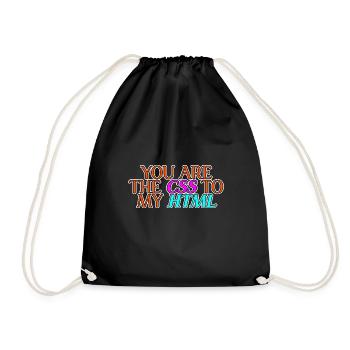 You Are The CSS To My HTML 2 - Drawstring Bag - black - Front