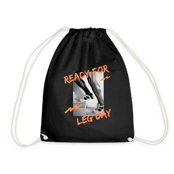 Bereit für den Beintag Original Bodybuilding Geschenk - Turnbeutel - Schwarz - Vorne