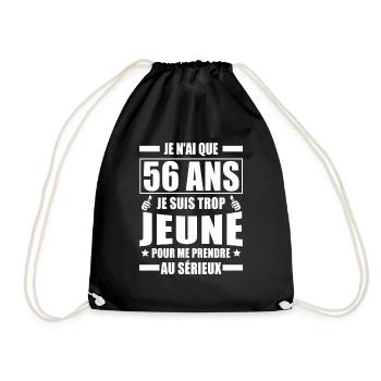 je n ai que 56 ans / humour anniversaire 56 ans - Sac de sport léger - noir - Devant