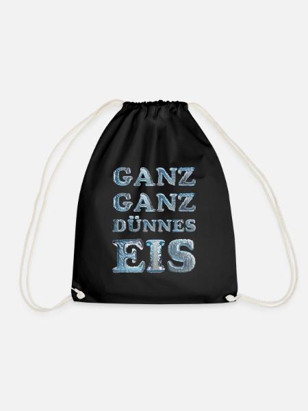 Eis, Ganz ganz Dünnes Eis, Gefahr - Turnbeutel - Schwarz