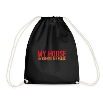 My House My Remote My Rules 3 - Drawstring Bag - black - Front