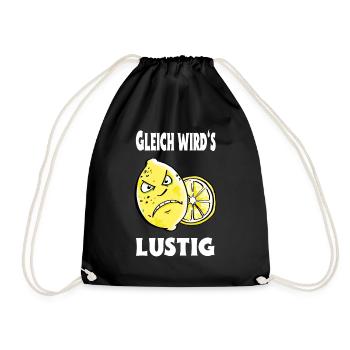 Gleich wird es lustig - Zitrone - Sauer - Turnbeutel - Schwarz - Vorne