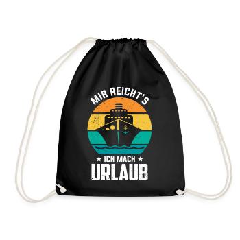 Mir reichts, ich mach Urlaub! Ferien, Sommer Sonne - Turnbeutel - Schwarz - Vorne
