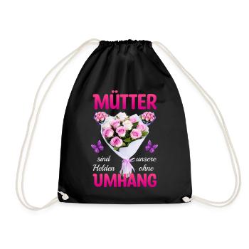Mütter sind unsere Helden - Turnbeutel - Schwarz - Vorne