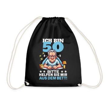 ICH BIN 50 BITTE HELFEN SIE MIR AUS DEM BETT - Turnbeutel - Schwarz - Vorne