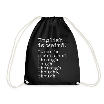 English is weird - Drawstring Bag - black - Front