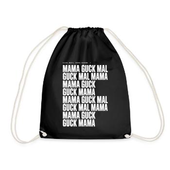 mama guck mal - Mutter haben es nicht leicht - Turnbeutel - Schwarz - Vorne