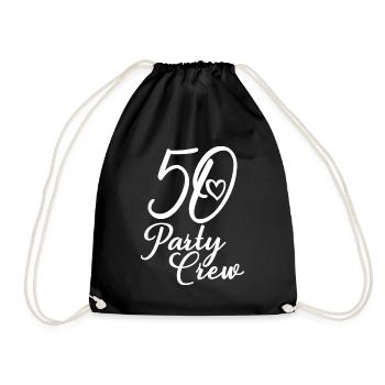 50 Party Crew 50th Birthday Party 50 Years Old - Drawstring Bag - black - Front