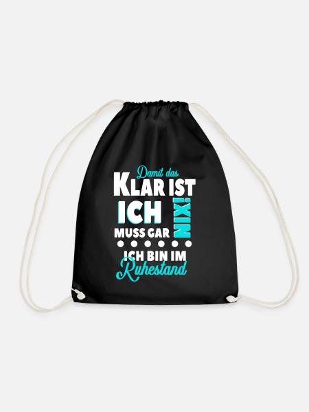 Ruhestand Spruch Rente - Turnbeutel - Schwarz