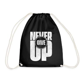 Never Give Up - Drawstring Bag - black - Front