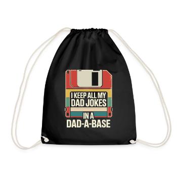 I Keep All My Dad Jokes In A Dad-A-Base Father Day - Drawstring Bag - black - Front