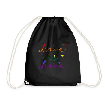 Love is Love, LGBT, Gay, CSD - Turnbeutel - Schwarz - Vorne