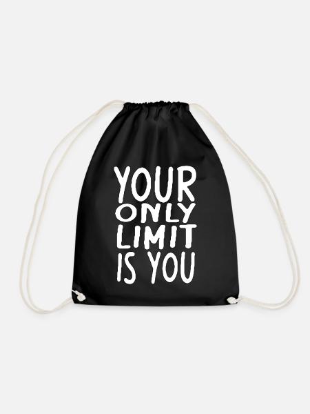 your only limit is you - Turnbeutel - Schwarz