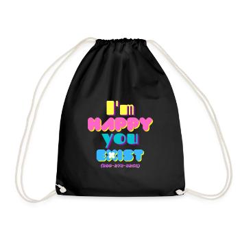I'm happy you exist - Drawstring Bag - black - Front