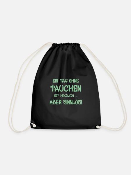 tauchen, spruch für taucher - Turnbeutel - Schwarz