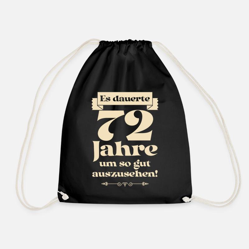 Es dauerte 72 Jahre um so gut auszusehen - Turnbeutel - Schwarz
