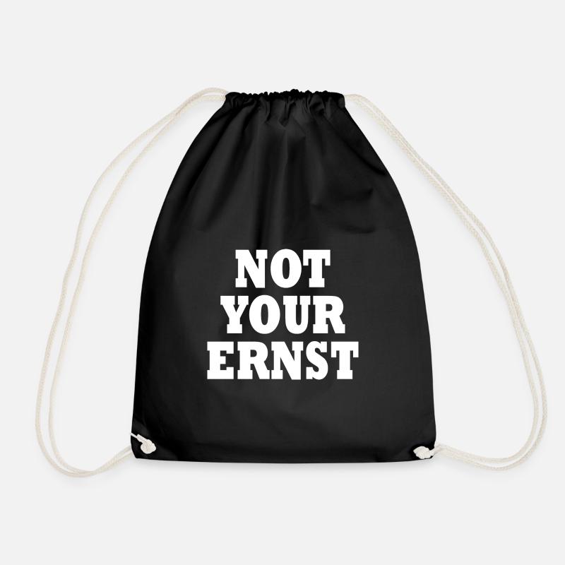 Not your ernst - Turnbeutel - Schwarz