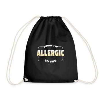 Drôle anti-social - Désolé d’être allergique à toi - Sac de sport léger - noir - Devant