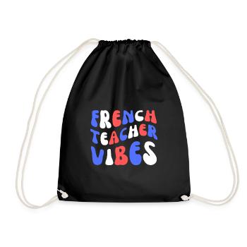 French Teacher Vibes - Drawstring Bag - black - Front