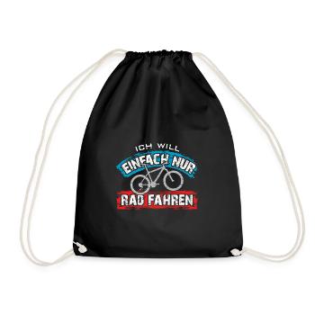 Ich will einfach nur Rad fahren auf meinem Bike - Turnbeutel - Schwarz - Vorne