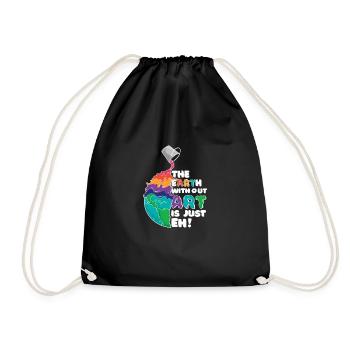 The Earth Without Art is Just EH! Art Earth - Drawstring Bag - black - Front