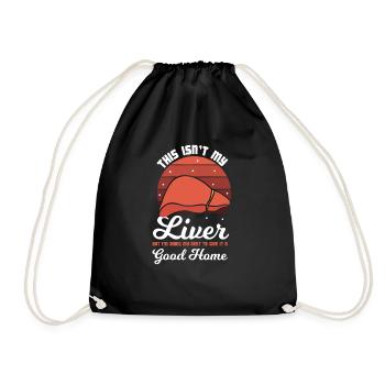 Giving my liver a good home. - Drawstring Bag - black - Front