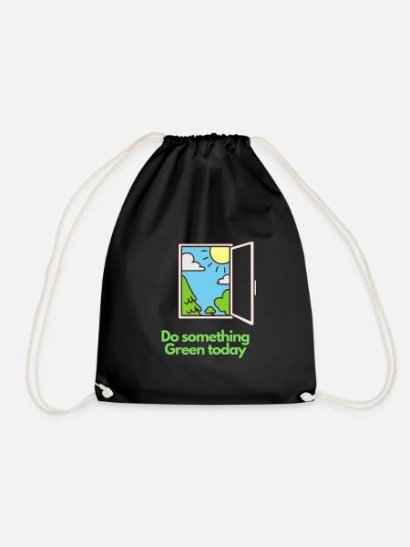 Do something Green today! - Drawstring Bag - black