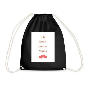 ich liebe meine Mama, - Turnbeutel - Schwarz - Vorne