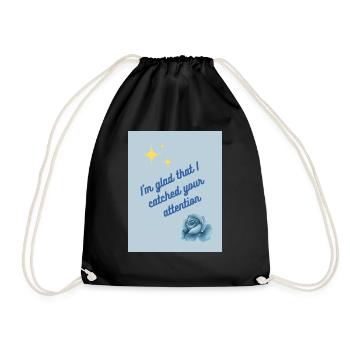 I'm glad for your attention - Drawstring Bag - black - Front