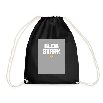 Bleib Stark - Turnbeutel - Schwarz - Vorne