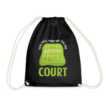 Tennis Court Ironic Saying Ball Sports Tennis - Drawstring Bag - black - Front