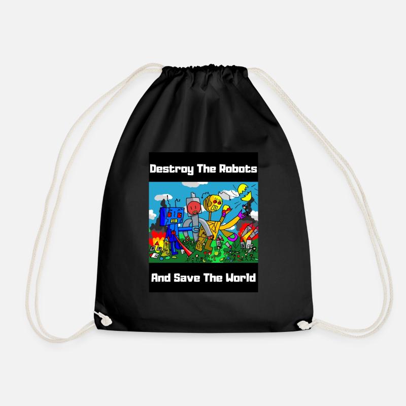 Destroy The Robots - Drawstring Bag - black