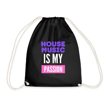 House Music Is My Passion - Drawstring Bag - black - Front