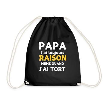 DAD I'M ALWAYS RIGHT EVEN WHEN I'M WRONG - Drawstring Bag - black - Front