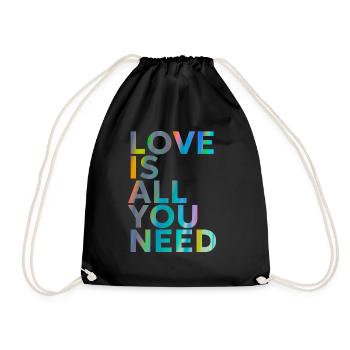 LOVE IS ALL YOU NEED - Turnbeutel - Schwarz - Vorne