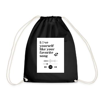 Love yourself like your fovorite song - Turnbeutel - Schwarz - Vorne
