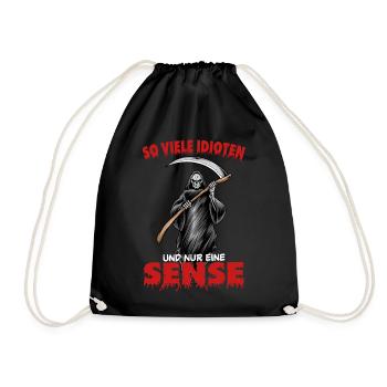So many idiots and only one scythe - Drawstring Bag - black - Front