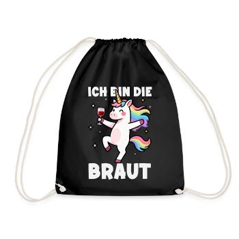 Ich Bin Die Braut Jga Einhorn Wein Brautparty - Turnbeutel - Schwarz - Vorne