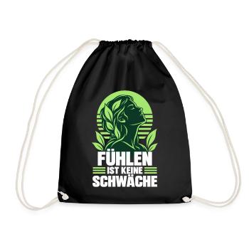 FÜHLEN IST KEINE SCHWÄCHE – Mentale Gesundheit  - Turnbeutel - Schwarz - Vorne